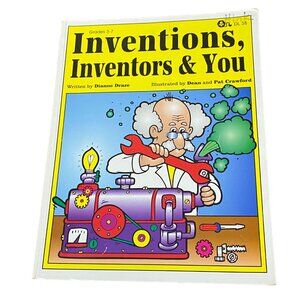 Inventions Inventors and You Paperback Dianne Draze